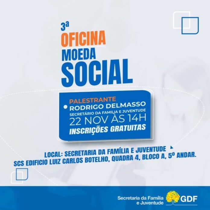 Regularização fundiária é tema de 3ª Oficina Moeda Social brasilia