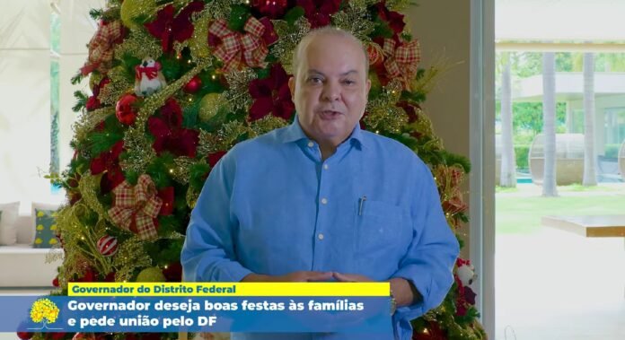 Governador Ibaneis Rocha Deseja Boas Festas e Paz às Famílias do Distrito Federal brasilia