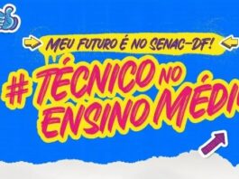 Senac-DF abre mais de 3 mil vagas para cursos técnicos integrados ao Ensino Médio em 2026