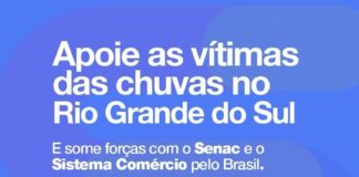 Senac e Sistema Comércio apoiam vítimas das chuvas no Rio Grande do Sul