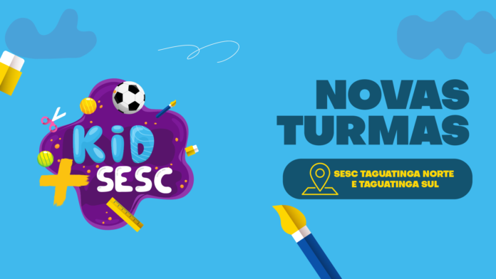 Kid+Sesc: Sesc-DF abre novas turmas em projeto multidisciplinar brasilia