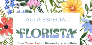 Senac-DF oferece aula especial de arte floral com Tanus Saab