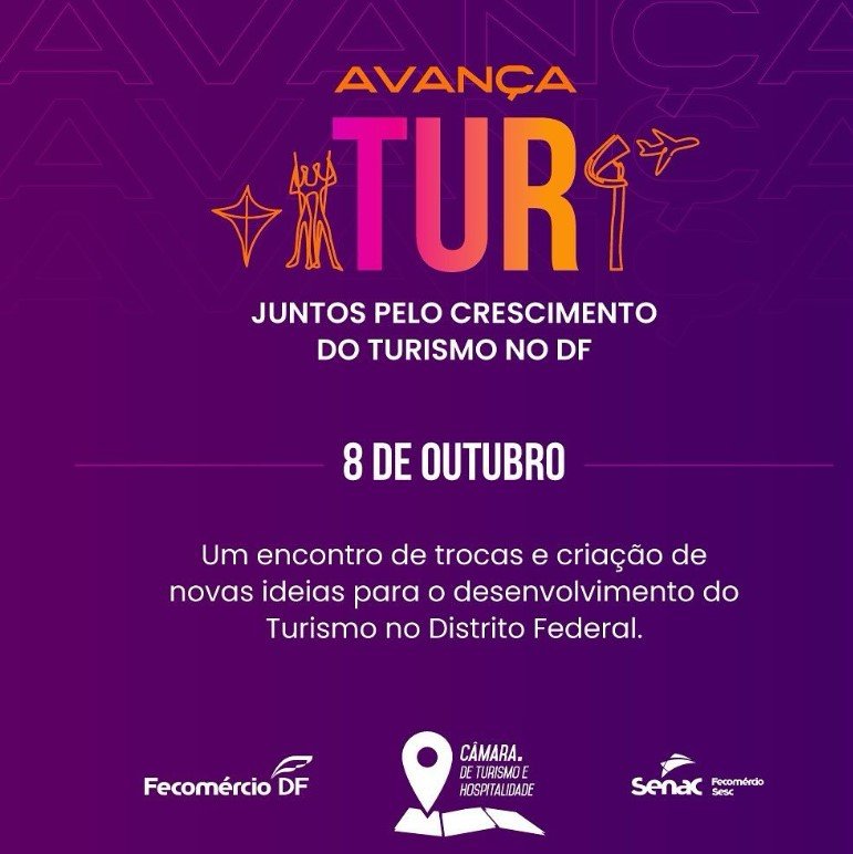 Senac-DF promove Avança Tur com oportunidades no setor de turismo brasilia