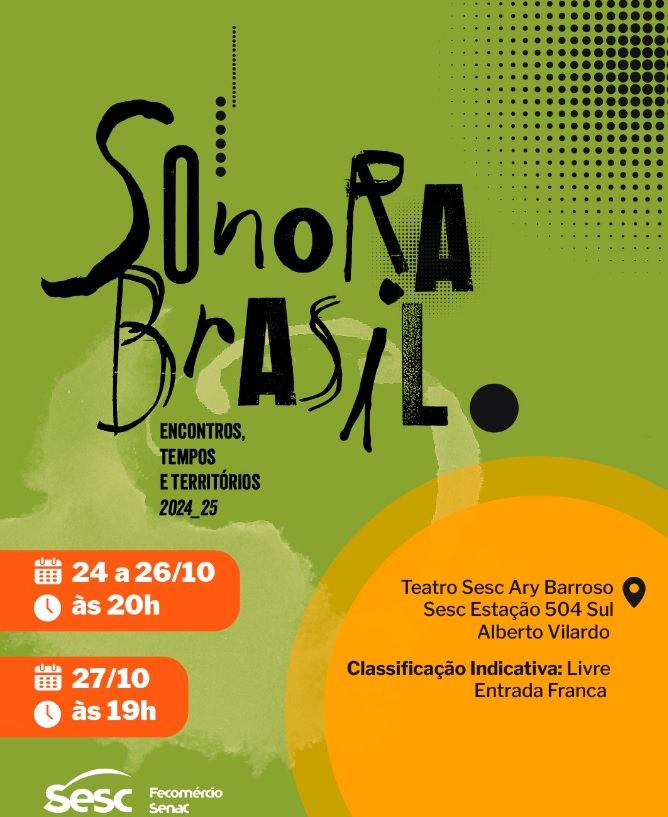 Sonora Brasil 2024 chega a Brasília com entrada gratuita brasilia