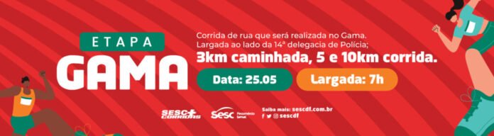 Inscrições abertas para o Sesc+Corridas – Etapa Gama brasilia