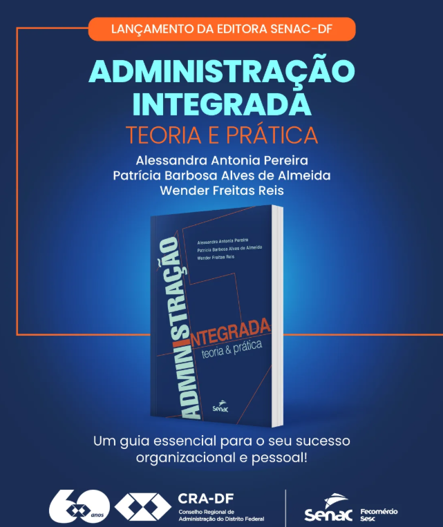 Conhecimento em foco: Editora Senac-DF lança novo livro sobre administração no CRA-DF brasilia