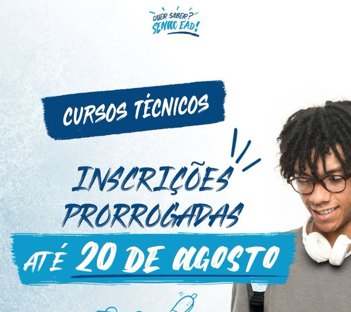 Senac-DF prorroga inscrições para cursos técnicos EAD até 20 de agosto senac BRASILIA