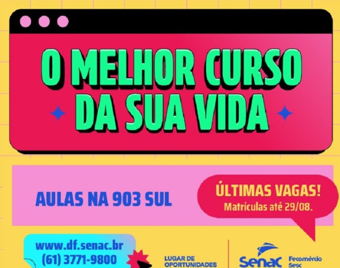 Senac 903 sul abre últimas vagas para cursos técnicos com início em agosto brasilia senac