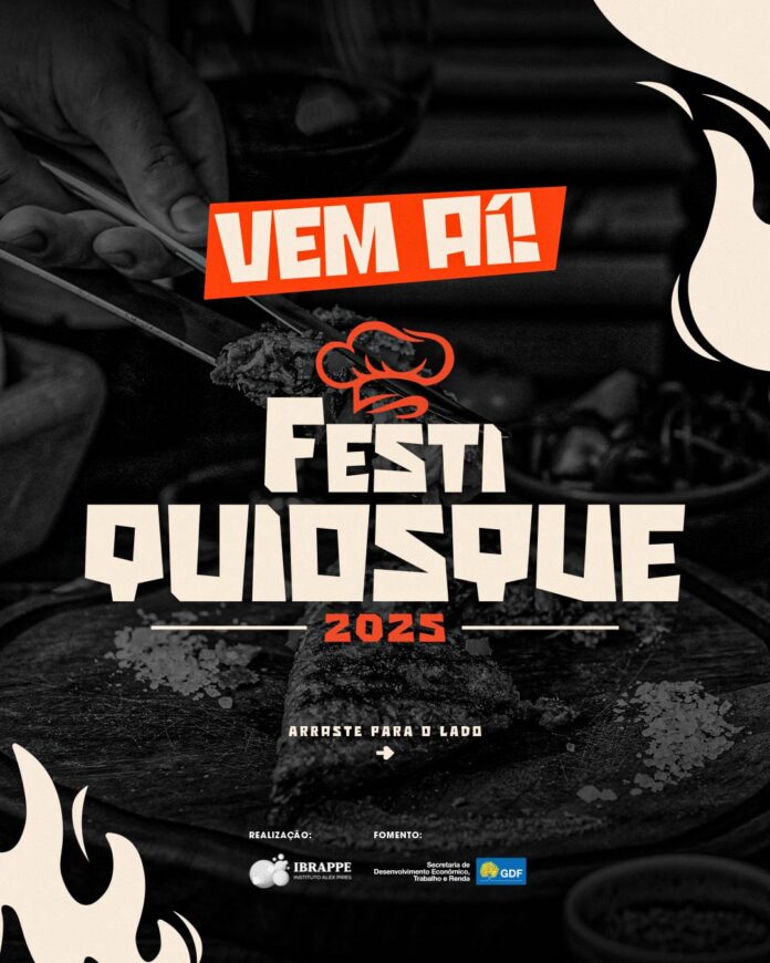 FestiQuiosque 2025 transforma Brasília na capital da comida de rua