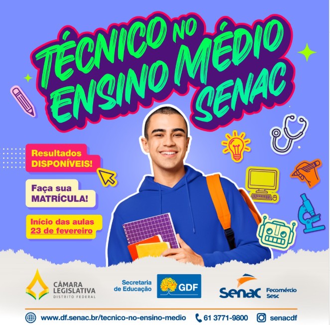 Senac-DF divulga lista de aprovados para Programa Técnico no Ensino Médio ensino