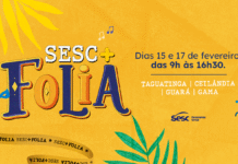 Carnaval vai agitar unidades do Sesc-DF com programação para toda família