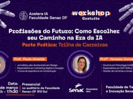 Ainda dá tempo: Faculdade Senac-DF promove nesta 3ª feira workshop sobre profissões do futuro e IA