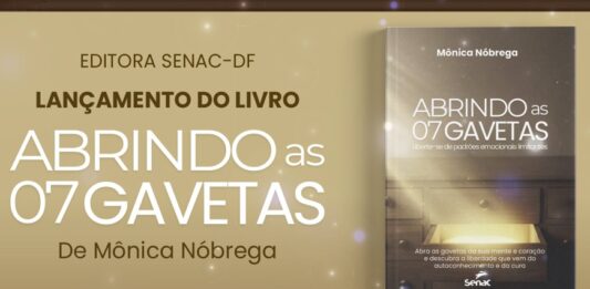 Editora Senac-DF lança livro “Abrindo as 7 Gavetas”, de Mônica Nóbrega, sobre emoções