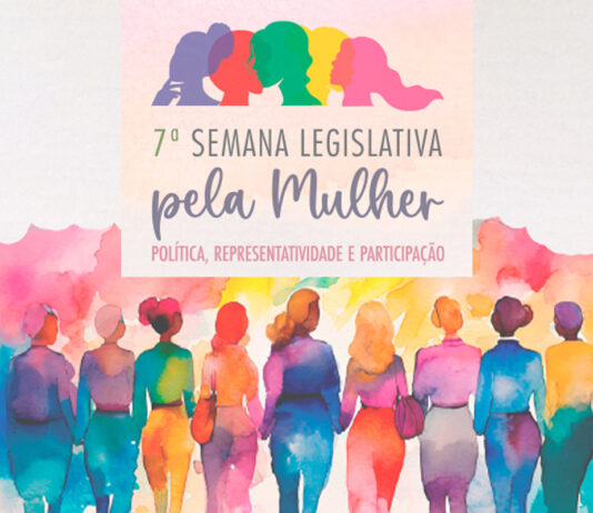 7ª Semana Legislativa pela Mulher será aberta nesta terça-feira (19)
