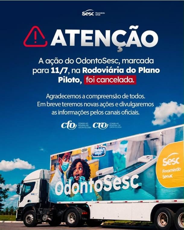 Ação de saúde bucal na Rodoviária do Plano Piloto neste sábado (11) é cancelada brasilia