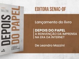 Editora Senac-DF lança livro “Depois do Papel”, de Leandro Mazzini, na Casa de Chá