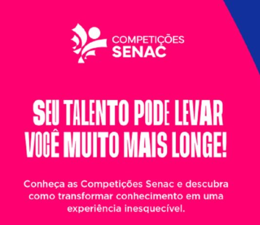Competições Senac desafiam estudantes e revelam talentos da educação profissional