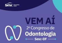 Sesc-DF anuncia 2ª edição do Congresso de Odontologia