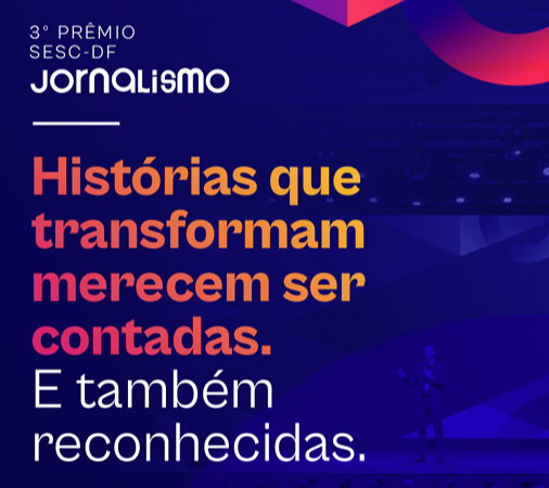 Conheça os finalistas do Prêmio Sesc de Jornalismo 2026 brasilia sesc